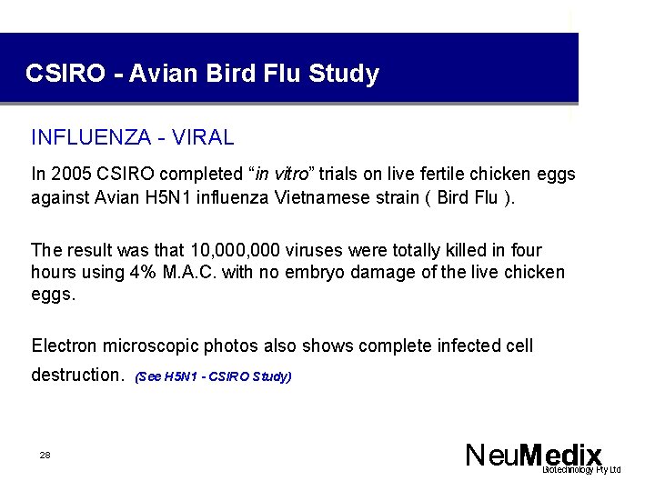 CSIRO - Avian Bird Flu Study INFLUENZA - VIRAL In 2005 CSIRO completed “in