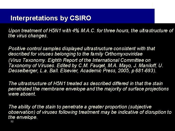 Interpretations by CSIRO Upon treatment of H 5 N 1 with 4% M. A.