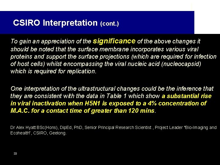 CSIRO Interpretation (cont. ) To gain an appreciation of the significance of the above