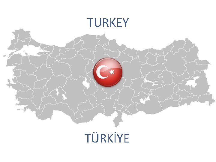 TURKEY TÜRKİYE 