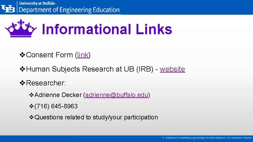 Informational Links v. Consent Form (link) v. Human Subjects Research at UB (IRB) -