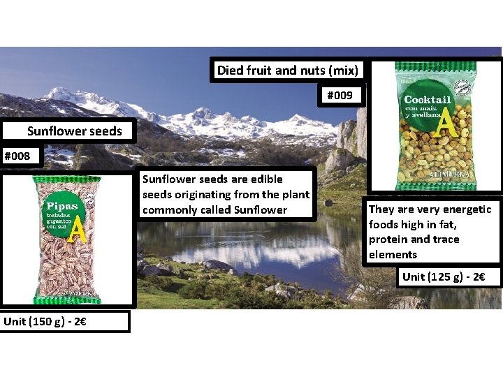 Died fruit and nuts (mix) #009 Sunflower seeds #008 Sunflower seeds are edible seeds