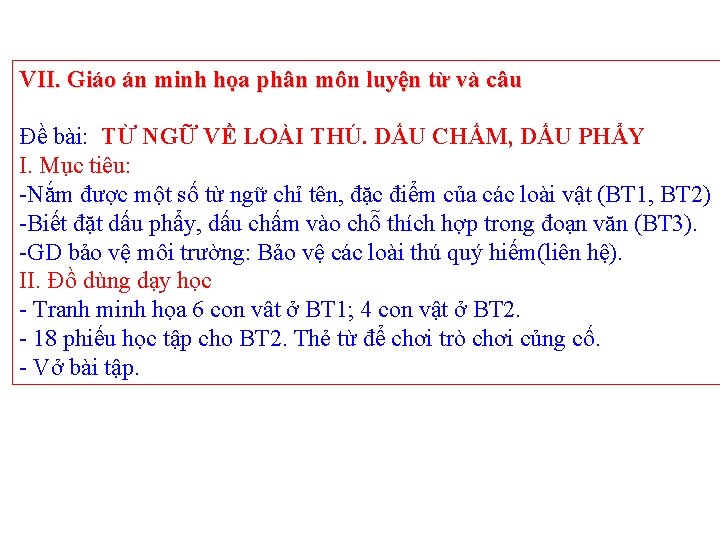 VII. Giáo án minh họa phân môn luyện từ và câu Đề bài: TỪ