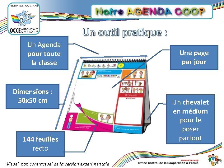 Un outil pratique : Un Agenda pour toute la classe Dimensions : 50 x