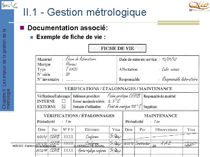 Chapitre II. Les enjeux de la gestion de la métrologie II. 1 - Gestion Chapitre II. Les enjeux de la gestion de la métrologie II. 1 - Gestion