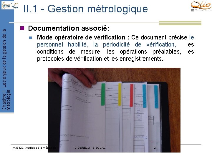 Chapitre II. Les enjeux de la gestion de la métrologie II. 1 - Gestion Chapitre II. Les enjeux de la gestion de la métrologie II. 1 - Gestion