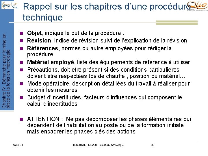 Chapitre IV. Démarche pour la mise en place de la fonction métrologie Rappel sur Chapitre IV. Démarche pour la mise en place de la fonction métrologie Rappel sur