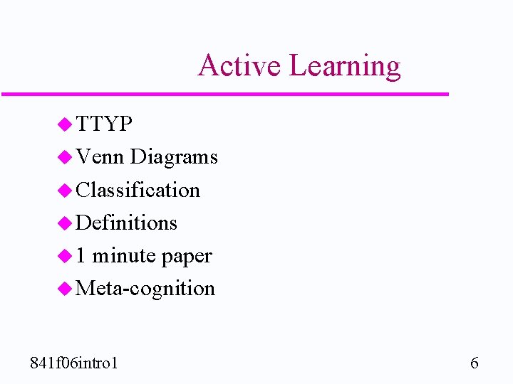 Active Learning u TTYP u Venn Diagrams u Classification u Definitions u 1 minute