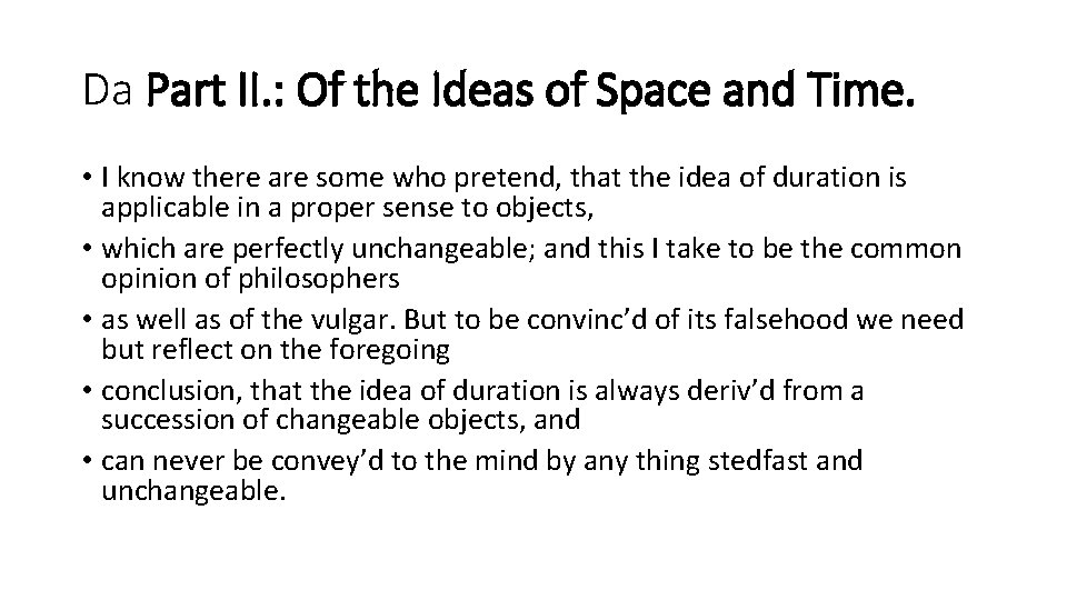 Da Part II. : Of the Ideas of Space and Time. • I know