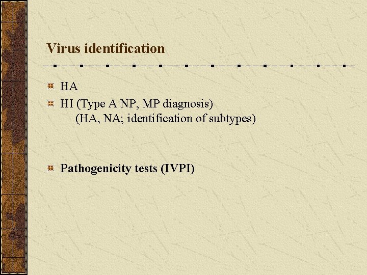 Virus identification HA HI (Type A NP, MP diagnosis) (HA, NA; identification of subtypes)