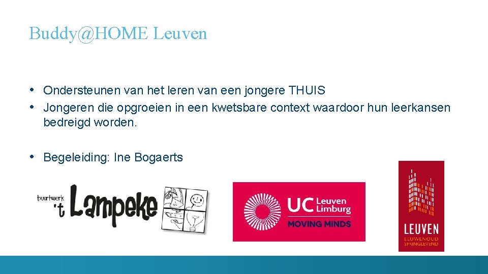 Buddy@HOME Leuven • Ondersteunen van het leren van een jongere THUIS • Jongeren die