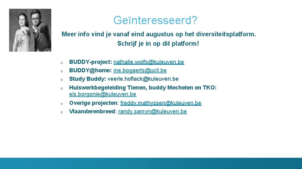 Geïnteresseerd? Meer info vind je vanaf eind augustus op het diversiteitsplatform. Schrijf je in