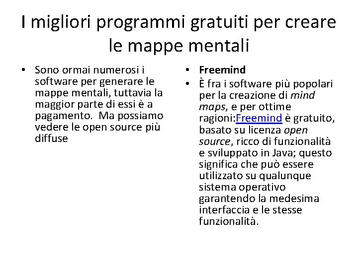 I migliori programmi gratuiti per creare le mappe mentali • Sono ormai numerosi i I migliori programmi gratuiti per creare le mappe mentali • Sono ormai numerosi i