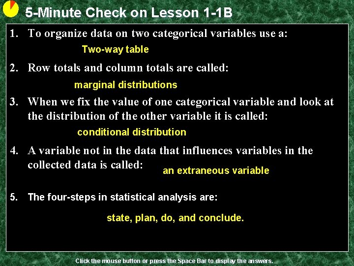 5 -Minute Check on Lesson 1 -1 B 1. To organize data on two