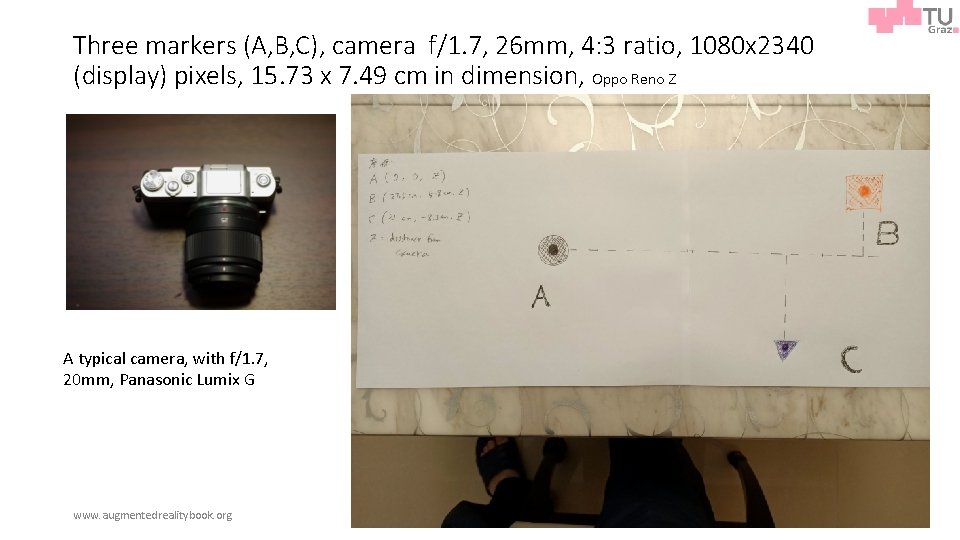 Three markers (A, B, C), camera f/1. 7, 26 mm, 4: 3 ratio, 1080