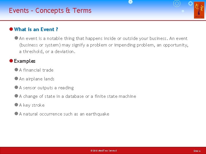 Events – Concepts & Terms l What is an Event ? l An event