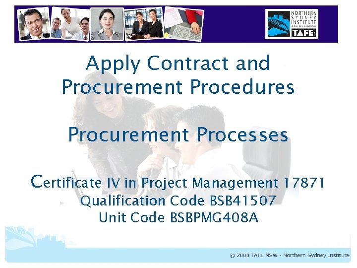 Apply Contract and Procurement Procedures Procurement Processes Certificate IV in Project Management 17871 Qualification