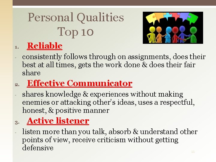 Personal Qualities Top 10 1. - 2. - 3. - Reliable consistently follows through