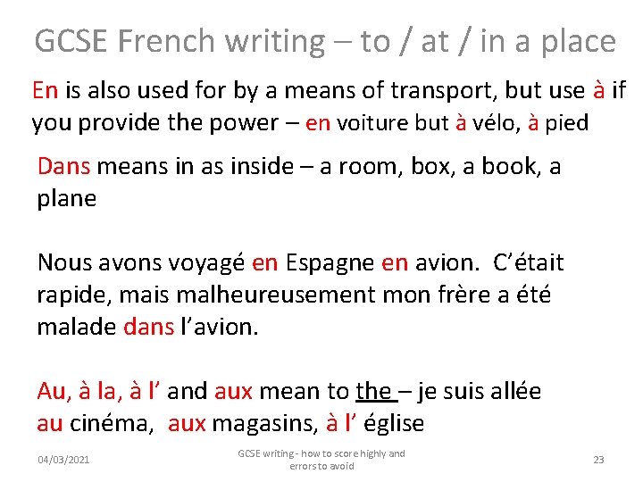 GCSE French writing – to / at / in a place En is also