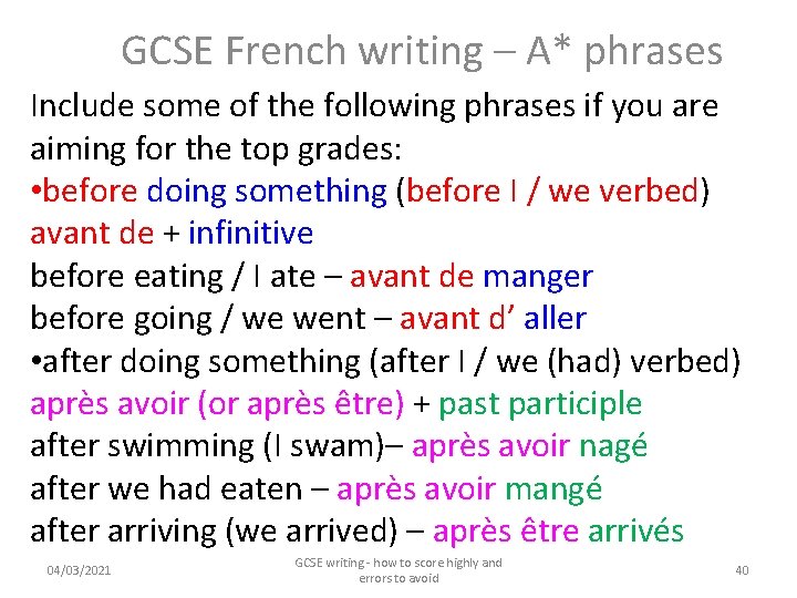 GCSE French writing – A* phrases Include some of the following phrases if you