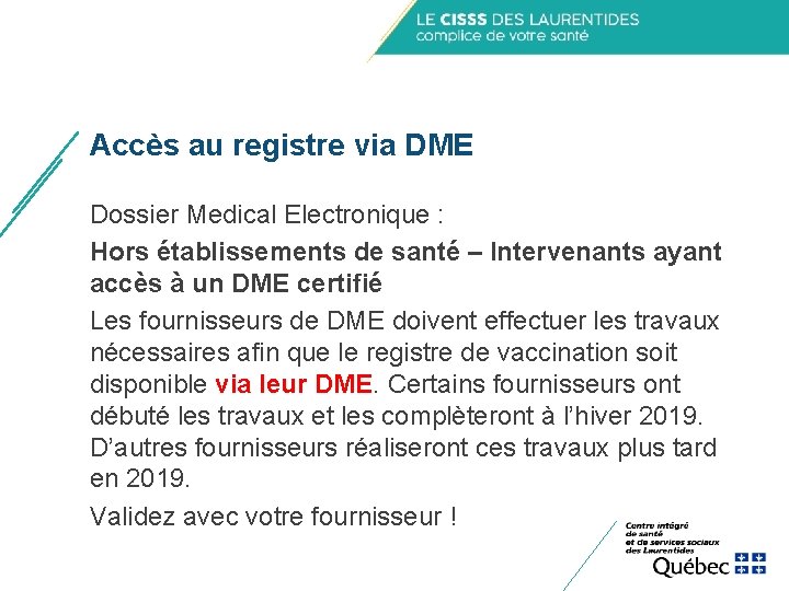 Accès au registre via DME Dossier Medical Electronique : Hors établissements de santé – Accès au registre via DME Dossier Medical Electronique : Hors établissements de santé –