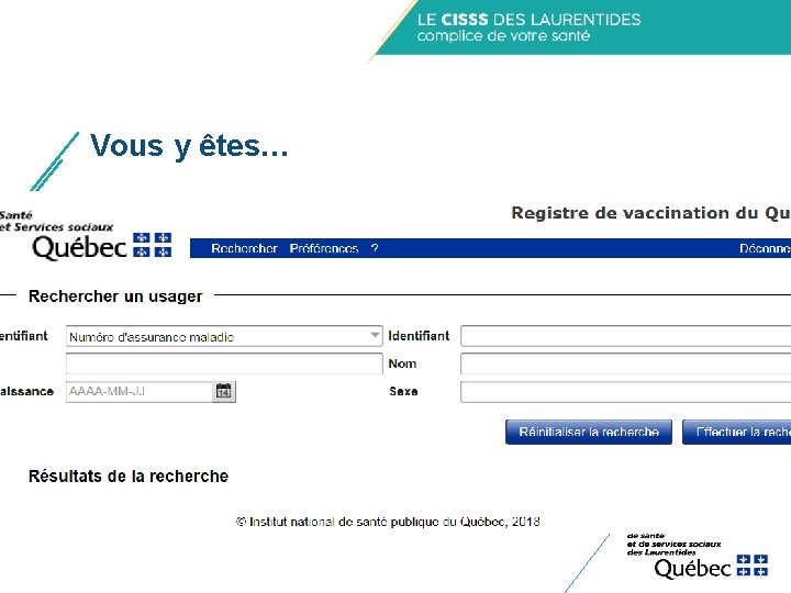 Vous y êtes… Vous y êtes…