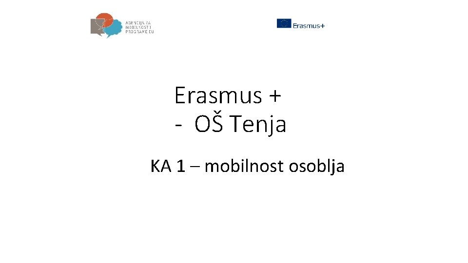 Erasmus + - OŠ Tenja KA 1 – mobilnost osoblja 