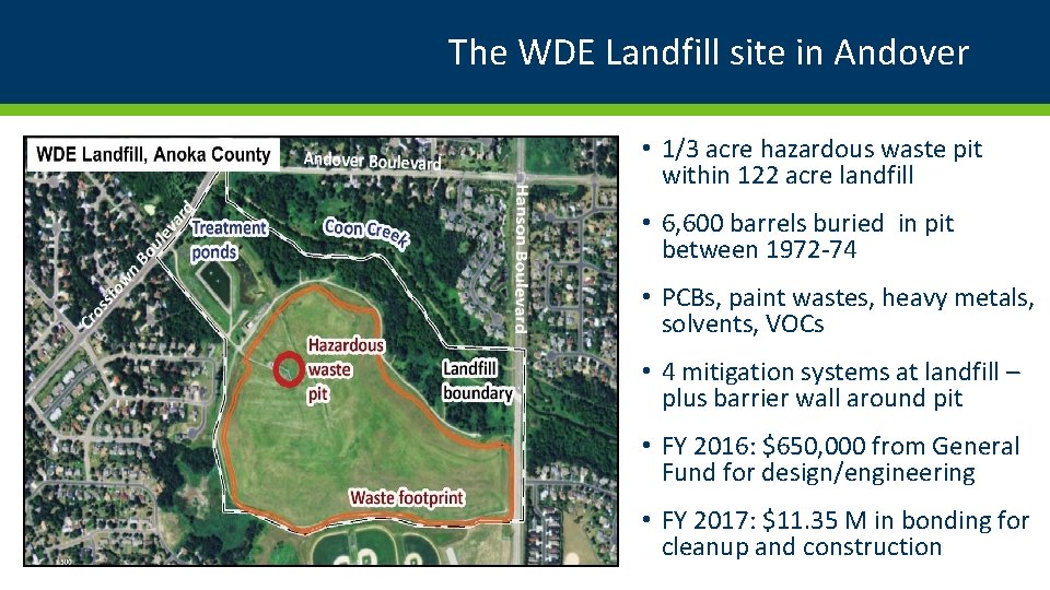 The WDE Landfill site in Andover • 1/3 acre hazardous waste pit within 122 The WDE Landfill site in Andover • 1/3 acre hazardous waste pit within 122