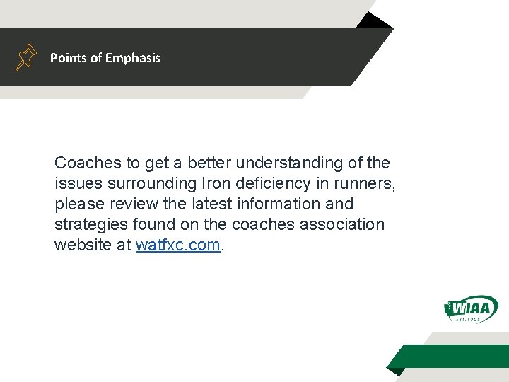 Points of Emphasis Coaches to get a better understanding of the issues surrounding Iron