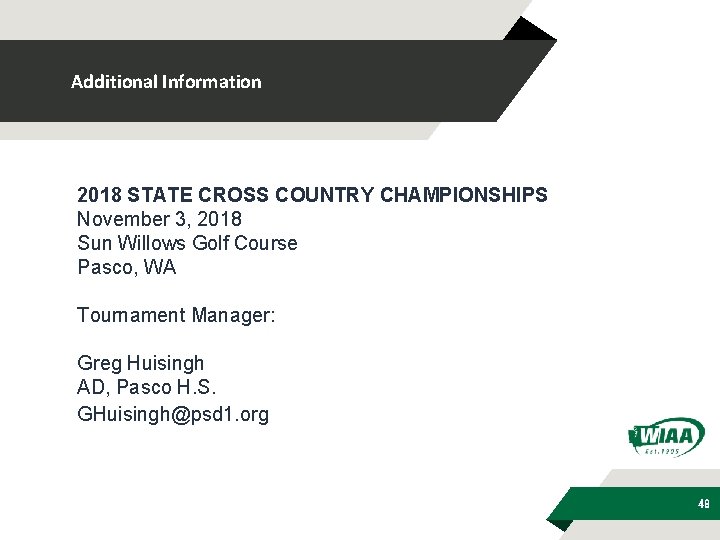 Additional Information 2018 STATE CROSS COUNTRY CHAMPIONSHIPS November 3, 2018 Sun Willows Golf Course