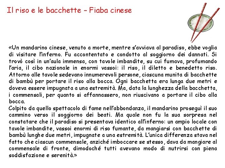 Il riso e le bacchette – Fiaba cinese «Un mandarino cinese, venuto a morte,