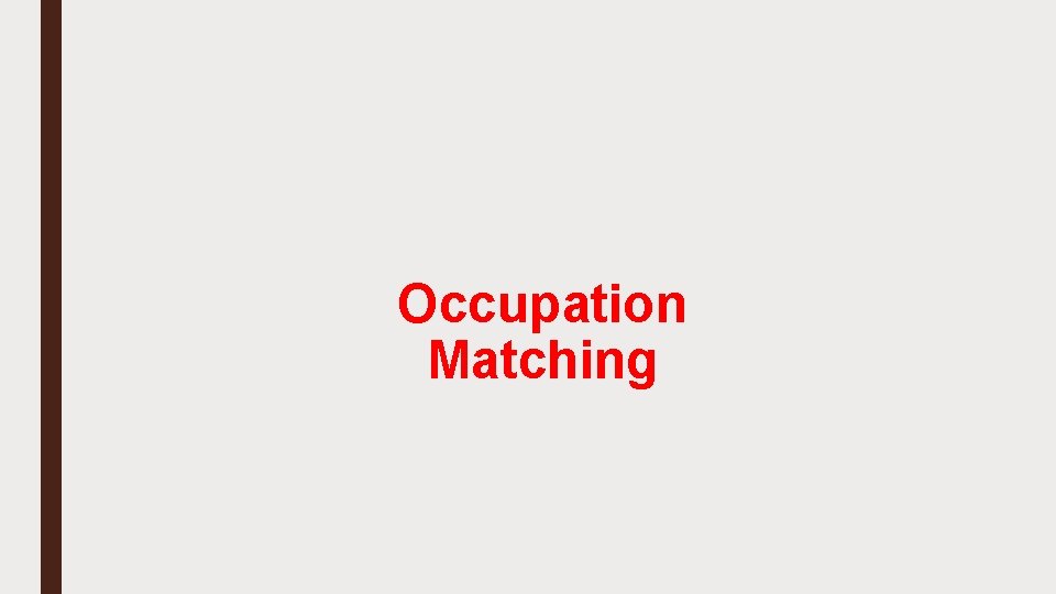 Occupation Matching 