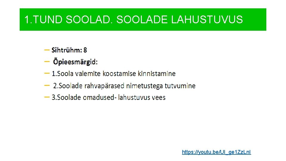 1. TUND SOOLADE LAHUSTUVUS https: //youtu. be/UI_ge 1 Zz. Ln. I 