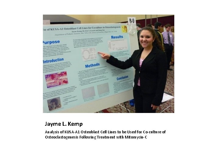 Jayme L. Kemp Analysis of KUSA-A 1 Osteoblast Cell Lines to be Used for