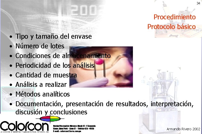 34 Procedimiento Protocolo básico • • Tipo y tamaño del envase Número de lotes