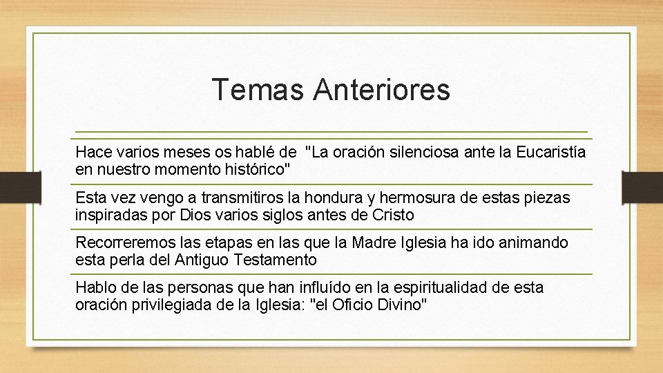 Temas Anteriores Hace varios meses os hablé de "La oración silenciosa ante la Eucaristía