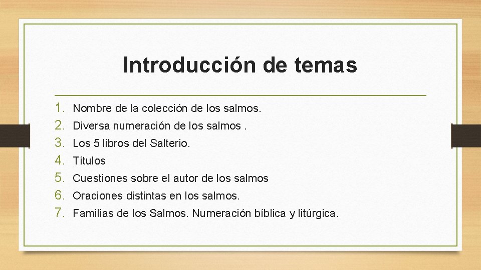 Introducción de temas 1. 2. 3. 4. 5. 6. 7. Nombre de la colección