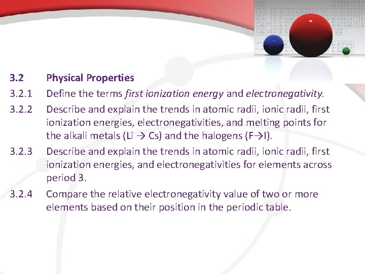 3. 2. 1 3. 2. 2 3. 2. 3 3. 2. 4 Physical Properties 3. 2. 1 3. 2. 2 3. 2. 3 3. 2. 4 Physical Properties