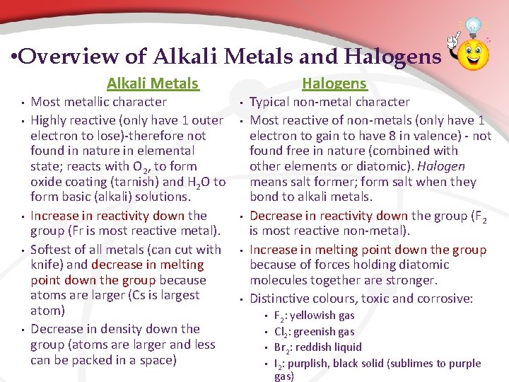 • Overview of Alkali Metals and Halogens Alkali Metals • • • Most • Overview of Alkali Metals and Halogens Alkali Metals • • • Most
