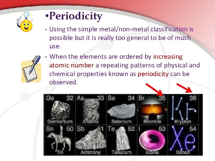 • Periodicity • • Using the simple metal/non-metal classification is possible but it • Periodicity • • Using the simple metal/non-metal classification is possible but it