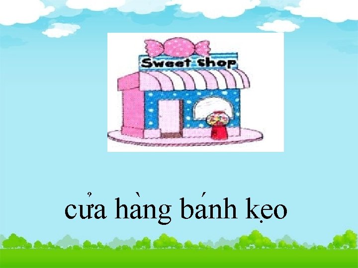 cư a ha ng ba nh ke o 