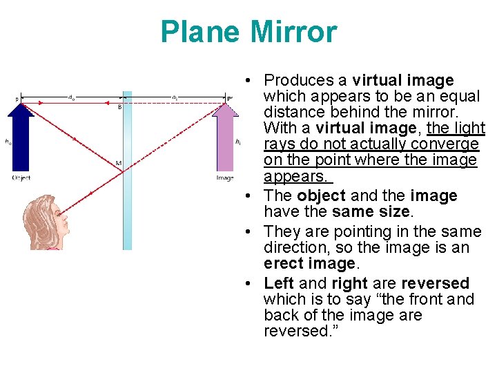 Chapter 18 1 Mirrors Plane Mirror A Flat, Do Concave Mirrors Produce Inverted Image