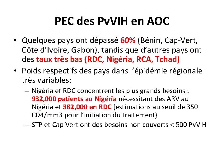 PEC des Pv. VIH en AOC • Quelques pays ont dépassé 60% (Bénin, Cap-Vert,