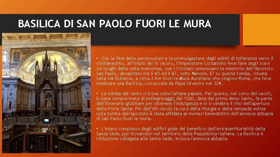 BASILICA DI SAN PAOLO FUORI LE MURA • Con la fine delle persecuzioni e BASILICA DI SAN PAOLO FUORI LE MURA • Con la fine delle persecuzioni e