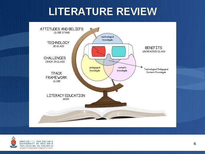LITERATURE REVIEW 6 