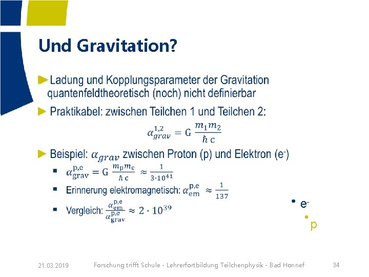 Und Gravitation? ► ep 21. 03. 2019 Forschung trifft Schule - Lehrerfortbildung Teilchenphysik -