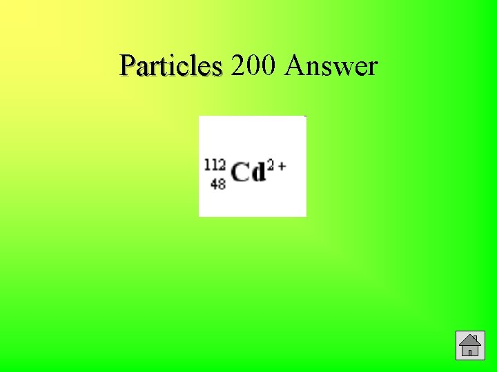 Particles 200 Answer 