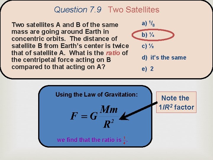 Question 7. 9 Two Satellites Two satellites A and B of the same mass