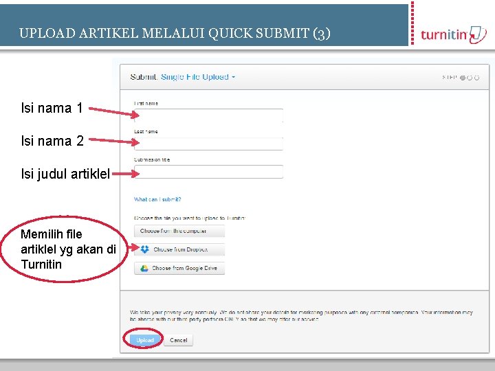 UPLOAD ARTIKEL MELALUI QUICK SUBMIT (3) Isi nama 1 Isi nama 2 Isi judul