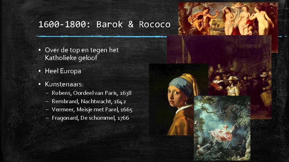 1600 -1800: Barok & Rococo ▪ Over de top en tegen het Katholieke geloof 1600 -1800: Barok & Rococo ▪ Over de top en tegen het Katholieke geloof